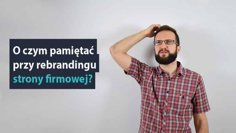 MrOptim-5-Oczym-pamiętać-przy-rebrandingu-strony-internetowej