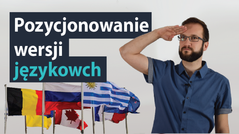 Pozycjonowanie wersji językowych stron na rynku zagranicznym