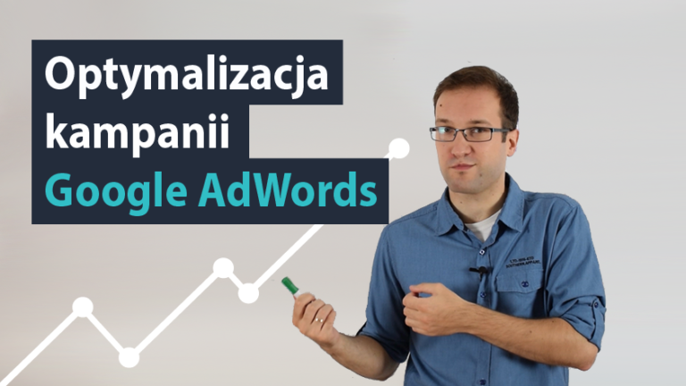 Optymalizacja kampanii Google AdWords MrOptim #26