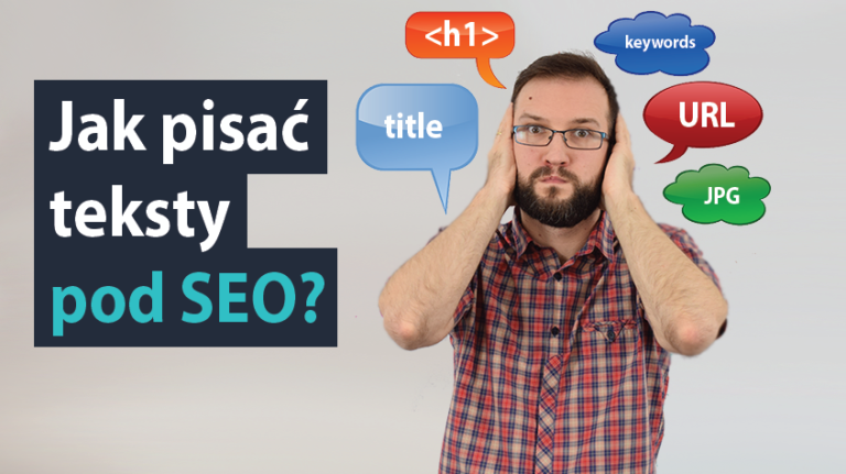 Jak pisać teksty pod SEO