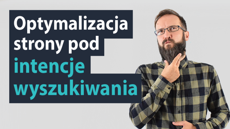 Optymalizacja strony pod intencje wyszukiwania #45 MrOptim